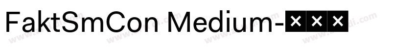 FaktSmCon Medium字体转换